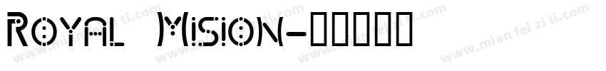 Royal Mision字体转换